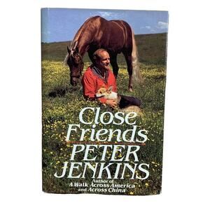 Vintage 1989 Close Friends Author of Walk Across America Book by Peter Jenkins